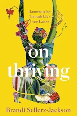 book cover of On Thriving by Brandi Sellerz-Jackson